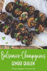 Einfaches Veganes Rezept Fur Balsamico Champignons Die Champignons Werden Mit Balsamico Essig Und Sojasauce Vegetarische Tapas Rezepte Mit Champignons Rezepte
