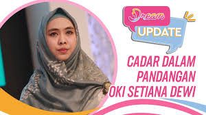 139,250 likes · 13,646 talking about this. Cadar Dalam Pandangan Oki Setiana Dewi Dream Co Id