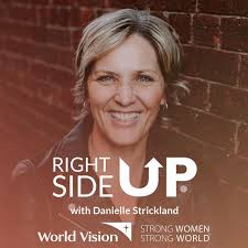 Right Side Up Podcast with Danielle Strickland