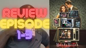 Wandavision Episodes 1 To 3 Non Spoilers Review Youtube