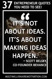 37 Quotes From Top Ceo S And Entrepreneurs On Business Success Quotes Business Entrepreneurship Success Quotes Entrepreneurship Quotes Success Quotes Business