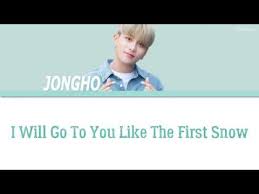 Ailee I Will Goto You Like The First Snow Lyrics Mp3 Jongho Ateez I Will Go To You Like The First Snow Color Coded Han Rom Eng Lyrics Youtube