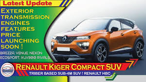 Renault car price starts at rs. Renault Kiger Compact Suv Renault Hbc Sub 4m Launch Date Price Features Engines Exterior Youtube