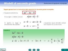 La risoluzione di un'equazione di secondo grado può anche essere interpretata graficamente: Modelli Di Secondo Grado Forma Dellequazione Unequazione Di