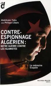 Contre Espionnage Algerien Notre Guerre Contre Les Islamistes By Rayan Baraudi Issuu