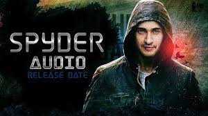 Mahesh Babu S Spyder Movie Audio Launch Date Revealed Spyder Movie Songs Youtube Superstar @ spyder audio launch.