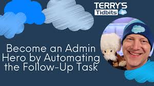 Become An Admin Hero By Automating The Follow Up Task