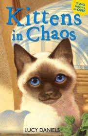 Kittens In Chaos Siamese In The Sun Cat In The Candlelight Animal Ark Book 89 English Edition Ebook Daniels Lucy Amazon Com Br Livros