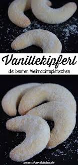Vanillekipferl Mit Echter Vanille Schnin S Kitchen Kekse Backen Rezept Platzchen Backen Weihnachten Vanillekipferl
