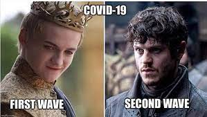 Just Wait For The Second Wave Game Of Thrones Know Your Meme