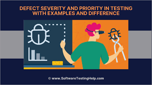 Defect Severity And Priority In Testing With Examples And Difference
