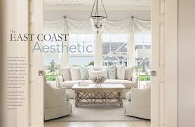 If you use their services ask them to do it one room at a time. Prosperity Magazine Spotlights Our East Coast Aesthetic Casabella Interiors