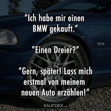 Ich Habe Mir Einen Bmw Gekauft Kaufdex