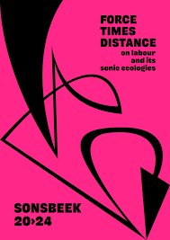 Het is voor iedereen duidelijk dat er iets moet gebeuren. Sonsbeek20 24 Force Times Distance On Labour And Its Sonic Ecologies Announcements E Flux