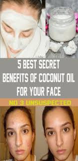 5 Best The Benefits Of Coconut Oil For Your Face That You Have Missed Benefits Of Coconut Oil Health Tips Healthy Tips