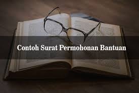 Kami akan membuatnya secara bertahap. 10 Contoh Surat Permohonan Bantuan Alat Barang Dana Dan Lainnya