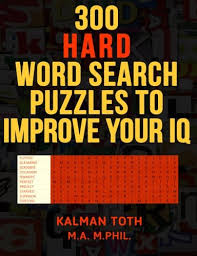 Hard word search puzzle books. 300 Hard Word Search Puzzles To Improve Your Iq Kalman Toth 9781494962326 Amazon Com Books