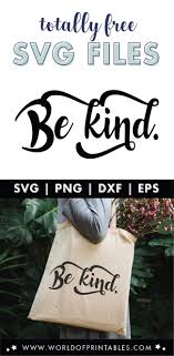 Download Be Kind Free Svg Files Svg Png Dxf Eps