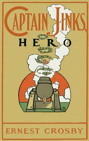 The Project Gutenberg eBook of Captain Jinks, Hero, by Ernest Crosby