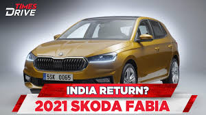 Tech, specs and release date. Skoda Fabia 2021 Engine Interior Exterior And More Will It Come To India Times Drive