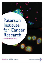 The trait of being cautious; Paterson Institute For Cancer Research Scientific Report 2010