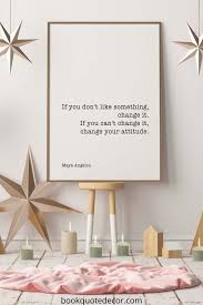 Maya Angelou Change Inspirational Quote Print Life Quote Etsy Inspirational Quotes Wall Art Quote Prints Wall Art Quotes