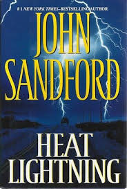 Heat Lightning By John Sanford I Listened To This As An Audiobook In Keeping With All The Other Virgil Flowers B Books To Read Book Worth Reading Audio Books