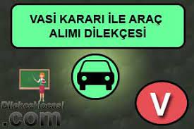 Maybe you would like to learn more about one of these? Vasi Karari Ile Kisitli Adina Arac Alimi Dilekcesi Ornegi