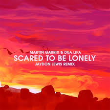 Scared to be lonely — martin garrix, dua lipa. Martin Garrix Dua Lipa Scared To Be Lonely Jaydon Lewis Remix By Dropownik Free Download On Toneden