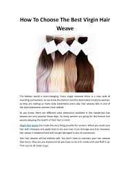 If done properly, a relaxer can be quite beautiful and deliver no damage to the hair. How To Choose The Best Virgin Hair Weave By Dentaiar Issuu