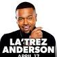 LaTrez Anderson (18+ Event)
