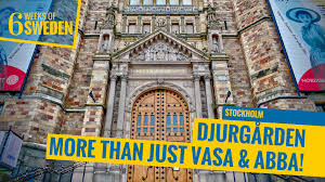 Djurgården has a lot to offer: Djurgarden Stockholm More Than Just Vasa And Abba Gastrogays