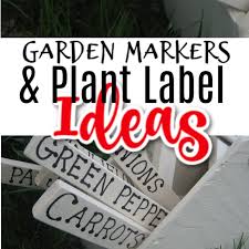 But trust me, these words have meaning. Garden Markers And Plant Label Ideas