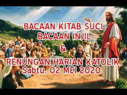 Setiap orang pasti pernah merasa takut. Renungan Harian Katolik Sabtu 2 Mei 2020 Bacaan Injil Hari Ini Youtube