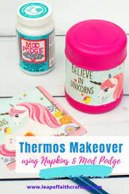 Diy Mod Podge Project Upcycle An Old Thermos Mod Podge Projects Diy Mod Podge Projects Diy Mod Podge