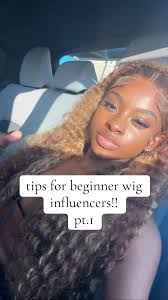 How to Become Beginner Wig Influencer