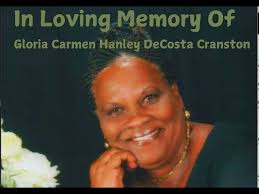 In Loving Memory Of Gloria Carmen Hanley DeCosta Cranston