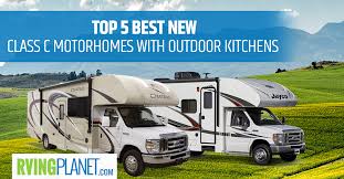 Bonus rv outdoor kitchen accessory. Top 5 Best New Class C Motorhomes With Outdoor Kitchens Rvingplanet Blog