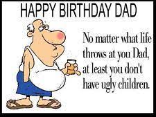 Because you said it was pound cake! Funny Poems For Dads Birthday Google Search Happy Birthday Dad Funny Funny Dad Birthday Cards Dad Birthday Card