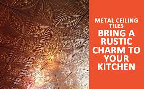 Browse our full store experience online to find affordable home goods for every room, including home office, living room, kitchen, bathroom, bedroom and outdoor furniture, and get deliveries straight to your doorstep! Metal Ceiling Tiles Bring A Rustic Charm To Your Kitchen