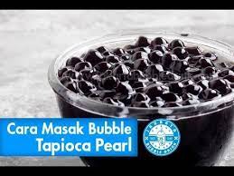 Cara Membuat Bubble Pearl Resep Mudah Bikin Bubble Pearl Youtube Ide Makanan Bubble Tea Resep Minuman