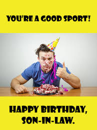 Happy Birthday Song For Son In Law Good Sport Funny Happy Birthday Card For Son In Law Birthday Greeting Cards By Davia In 2020 Happy Birthday Card Funny Birthday Cards For Son Happy Birthday Fun