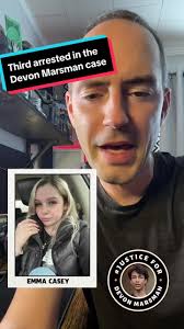 Breaking News: Third Arrest in Devin Marsman Case