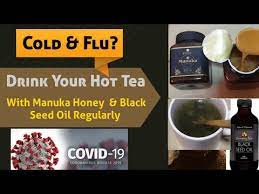 Manuka Honey Black Seed Oil For Cold And Flu Relief Youtube