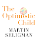 Ninos Optimistas /  The Optimistic Child