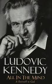 All in the Mind: Farewell to God by Ludovic Kennedy (1999-01-21): Ludovic  Kennedy: Amazon.com: Books