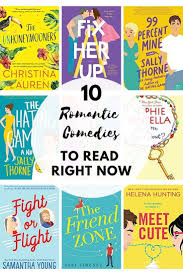 And of course it's funny. 10 Romantic Comedy Books To Read Right Now Romantic Comedy Books Romantic Books Good Romance Books