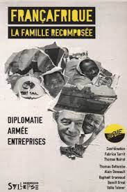 Franafrique fsafik is a portmanteau of france and afrique used to denote frances relationship with its former african colonies sometimes extended t. Francafrique Editions Syllepse