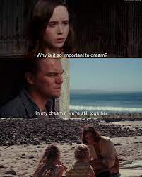 Leonardo Dicaprio Inception One Of The Greatest Actors Along With One Of The Best Films Sports Movie Quotes Movie Quotes Inception Movie