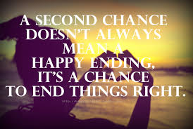 A second chance at our romance. Quotes About Second Chance For Love 26 Quotes